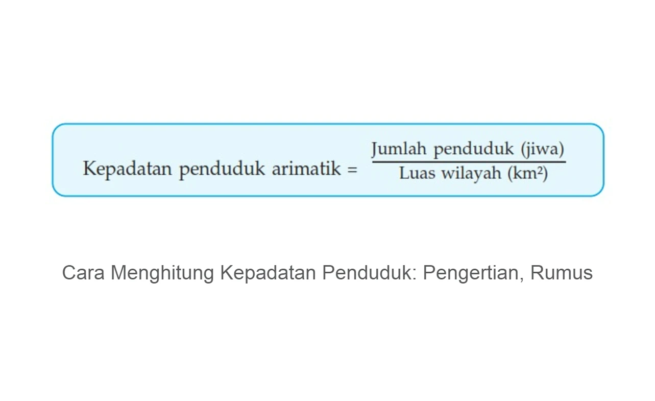 Cara menghitung kepadatan penduduk pengertian rumus